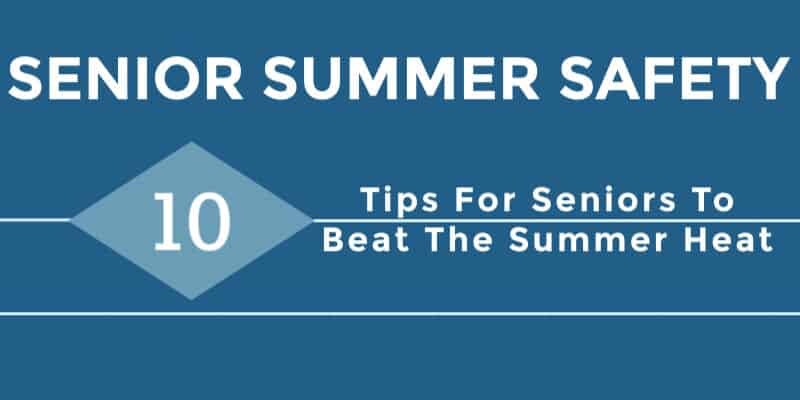 Senior Summer Safety Tips